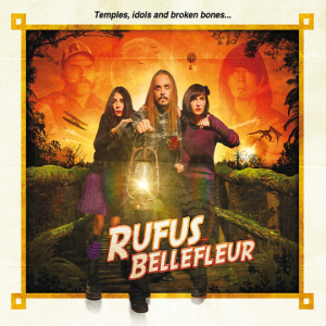 Temples, Idols And Broken Bones - Rufus Bellefleur