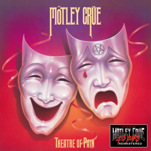 Theatre of Pain (40th Anniversary Remastered) (Motley Records)