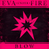 Discographie : Eva Under Fire