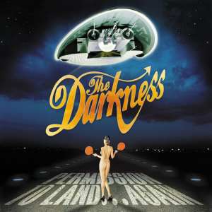 Permission To Land... Again (20th Anniversary Edition) - The Darkness