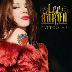 Tattoo Me - Lee Aaron (Metalville)