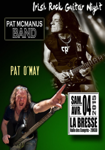 The Pat McManus Band @ La Halle des Congrès  - La Bresse, France [04/04/2015]