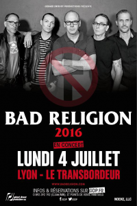 Bad Religion @ Le Transbordeur - Villeurbanne, France [04/07/2016]