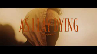AS I LAY DYING • "Redefined"