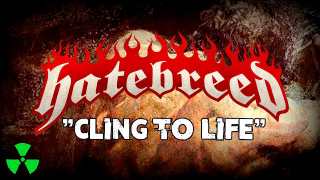 HATEBREED • "Cling To Life" (Lyric Video)