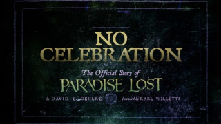 PARADISE LOST "Il n’y aura pas de Célébration", l'histoire officielle du groupe par David E. Gehlke