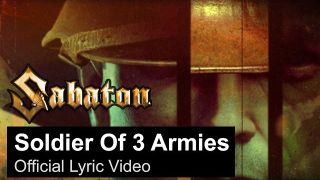 SABATON "Soldier Of 3 Armies" (Lyric Video)
